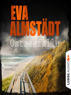 cover image of Ostseefalle--Pia Korittkis sechzehnter Fall--Kommissarin Pia Korittki 16